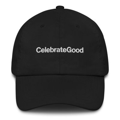 Celebrate Good Dad Hat