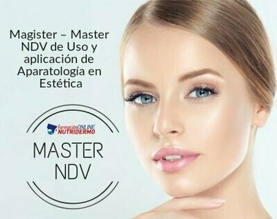 Magister – Master NDV de Uso y aplicación de Aparatología en Estética