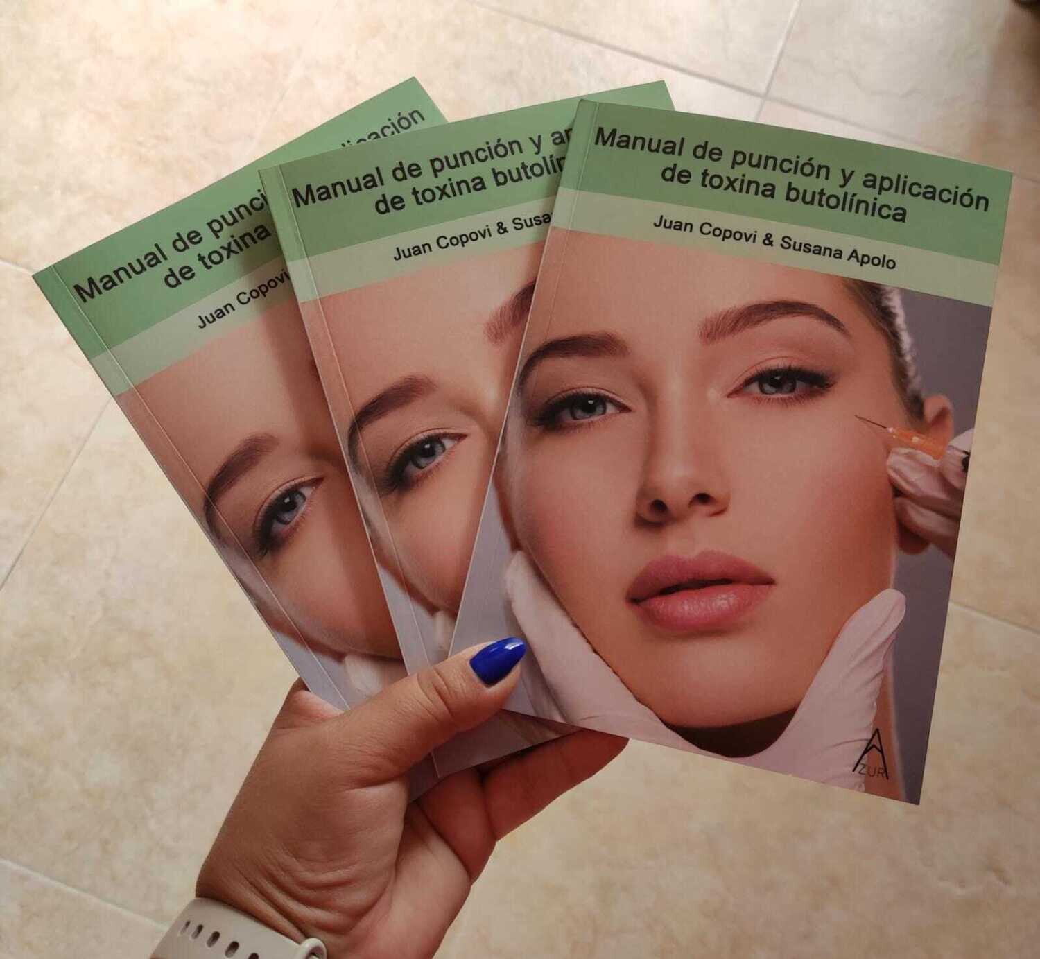 Libro  – Manual de Punción y Aplicación Facial de la Toxina Botulínica A (TBA) TAPA BLANDA