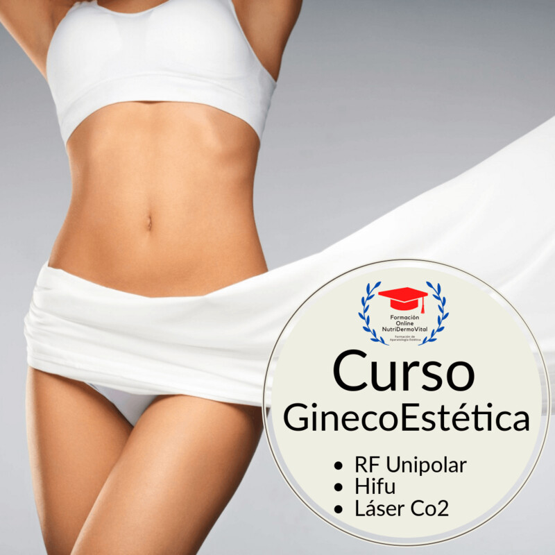CURSO ONLINE DE GINECOESTÉTICA (RF, HIFU y LÁSER CO2)