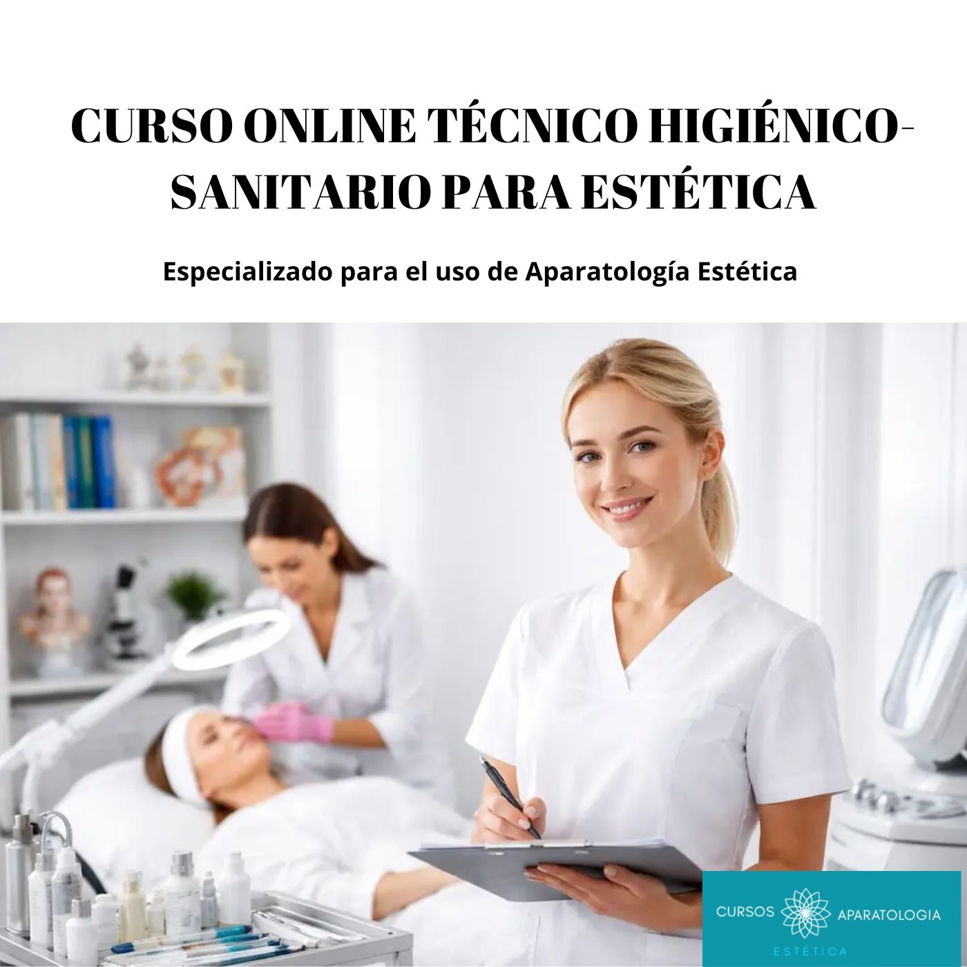 Curso Online Técnico Higiénico Sanitario para Estética + CERTIFICACIÓN