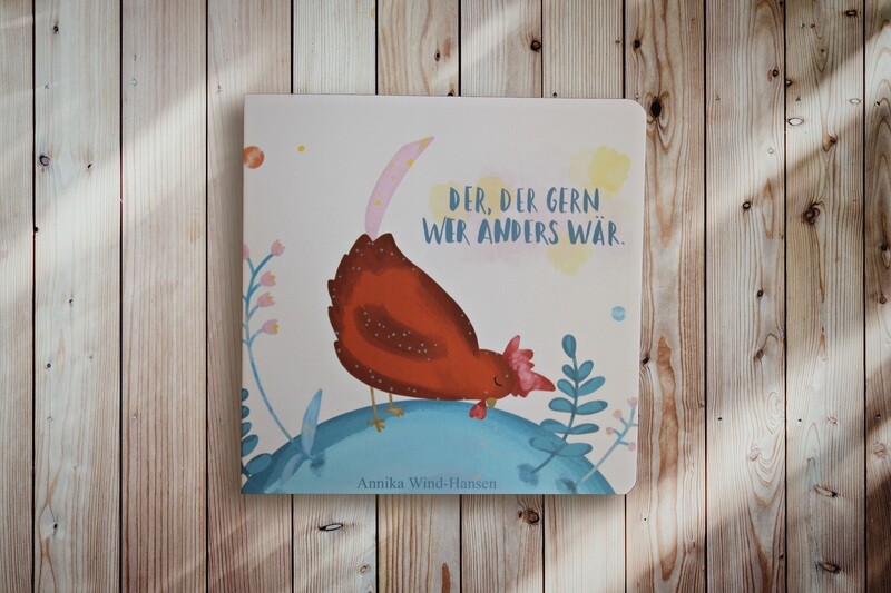 Pappbilderbuch Pappbilderbuch "Der, der gern wer anders wär."