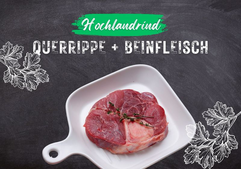 Querrippe + Beinscheibe (~450g) Querrippe + Beinscheibe (~450g)