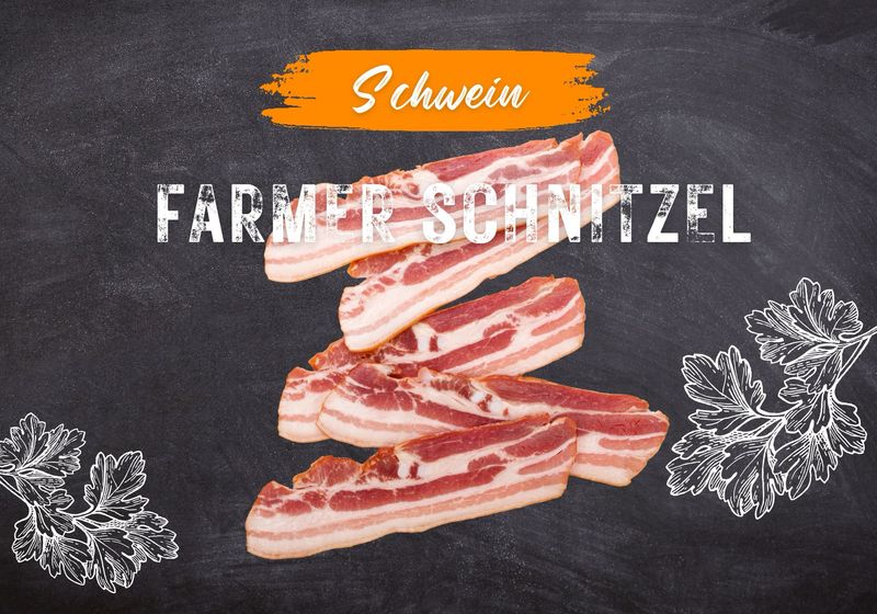 Bauchfleisch, Farmer Schnitzel (~500g) Bauchfleisch, Farmer Schnitzel (~500g)
