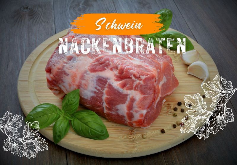 Nackenbraten natur (~900g) Nackenbraten natur (~900g)