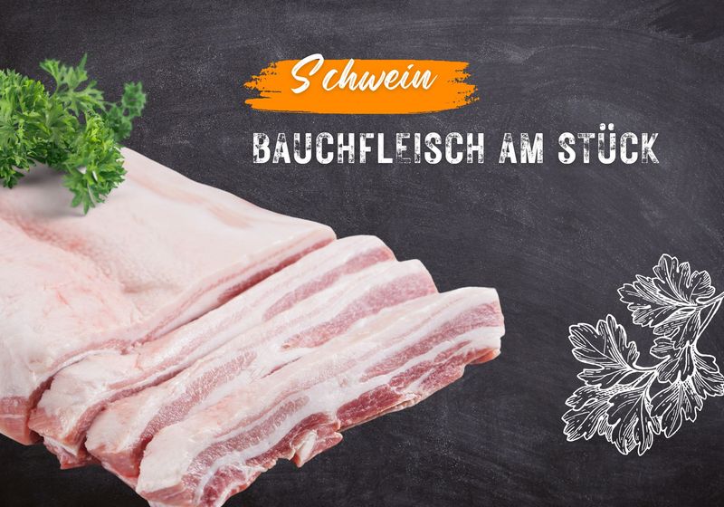 Bauchfleisch am Stück (~900g) Bauchfleisch am Stück (~900g)