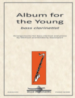 Album for the Young Bass Clarinetist (Hard Copy)