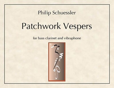 Schuessler: Patchwork Vespers