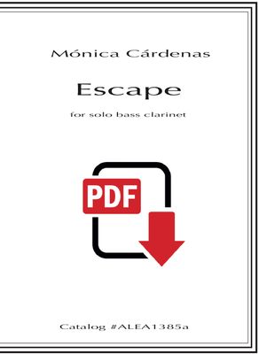 Cardenas: Escape for solo bass clarinet (PDF)