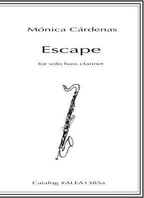 Cardenas: Escape for solo bass clarinet (Hard Copy)