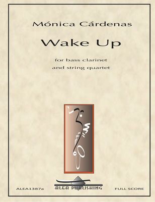 Cardenas: Wake Up for bass clarinet and string quartet (Hard Copy)