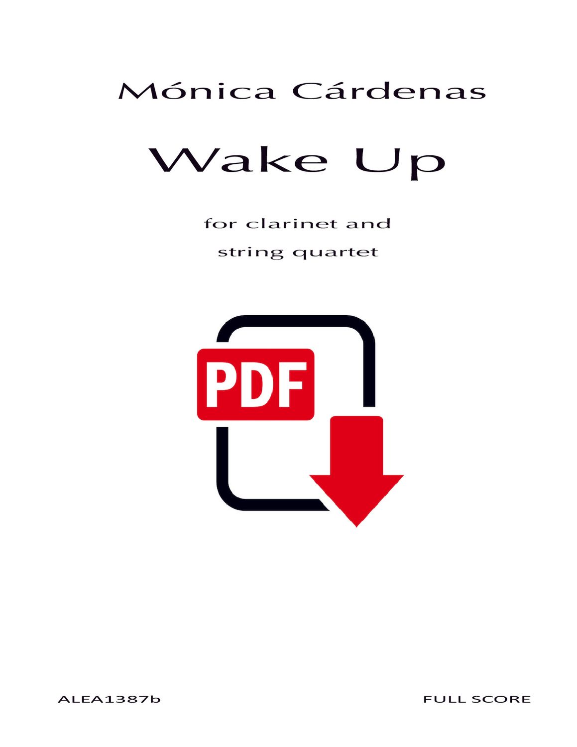 Cardenas: Wake Up for clarinet and string quartet (PDF)