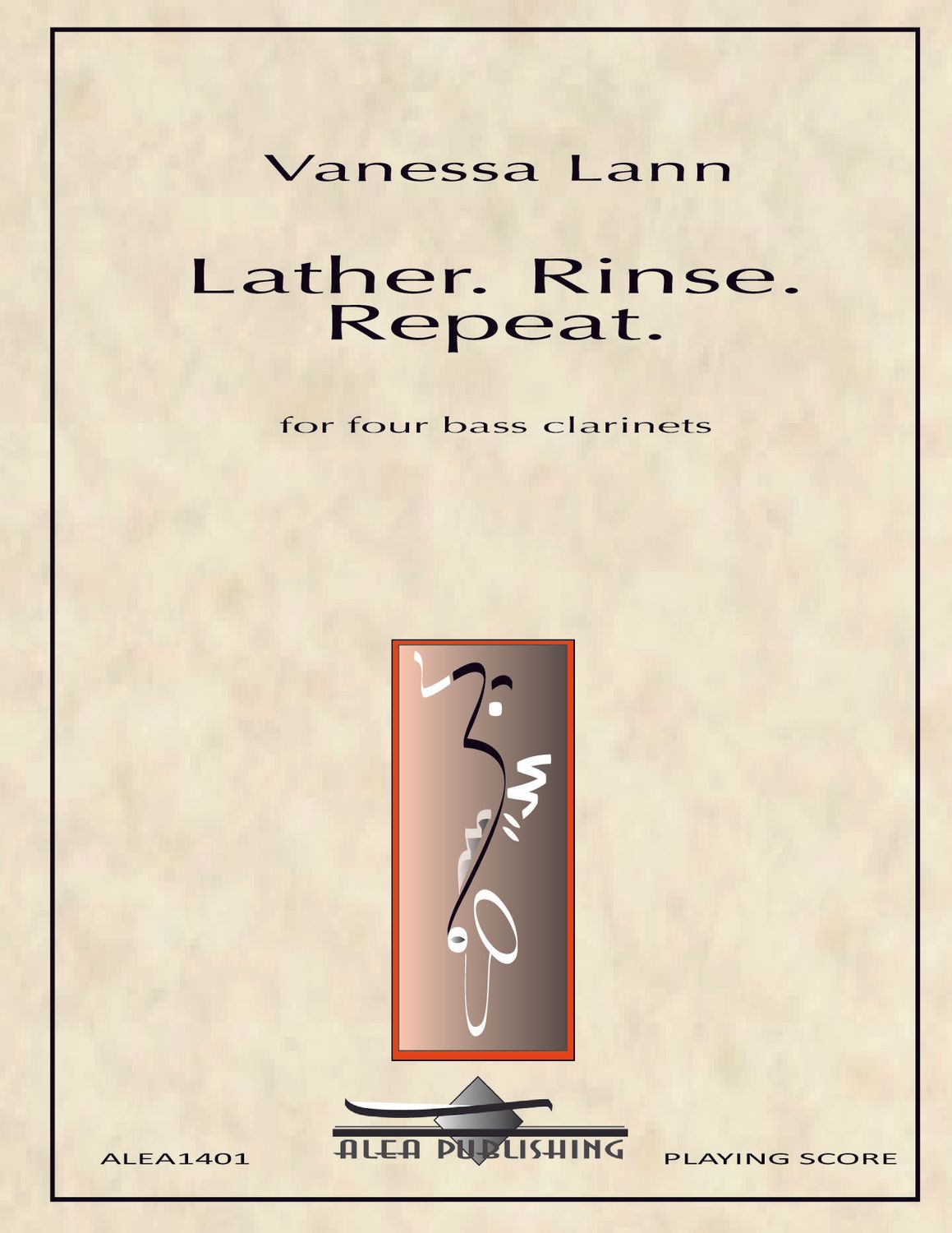 Lann: Lather. Rinse. Repeat. (Hard Copy)