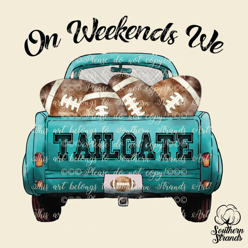 On Weekends We Tailgate