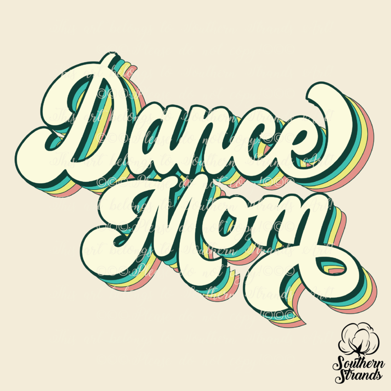 Retro Mom - Dance-Words Only - Retro Colors