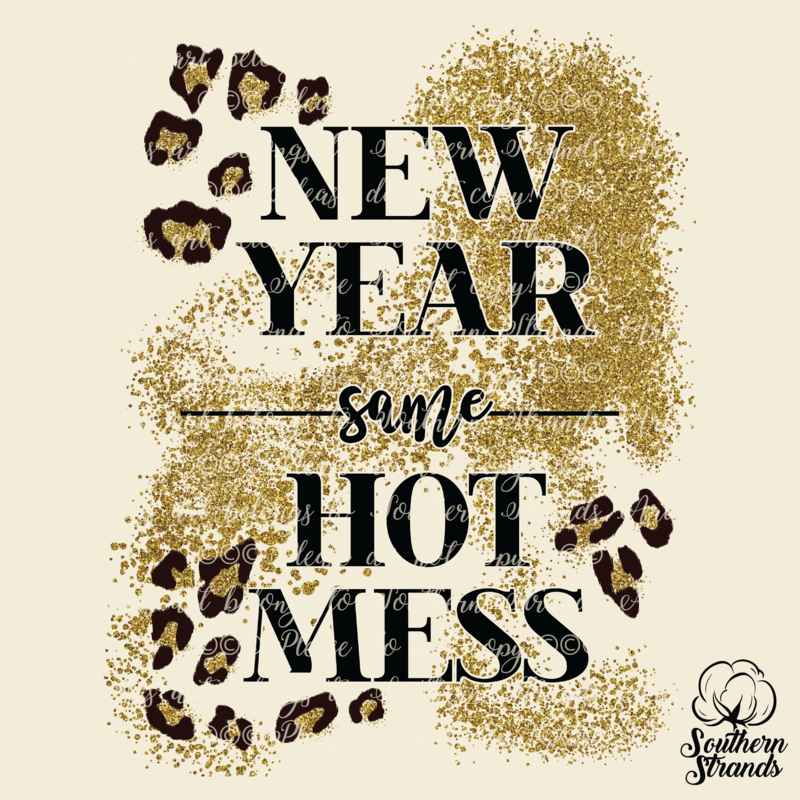 New Year SAME Hot Mess