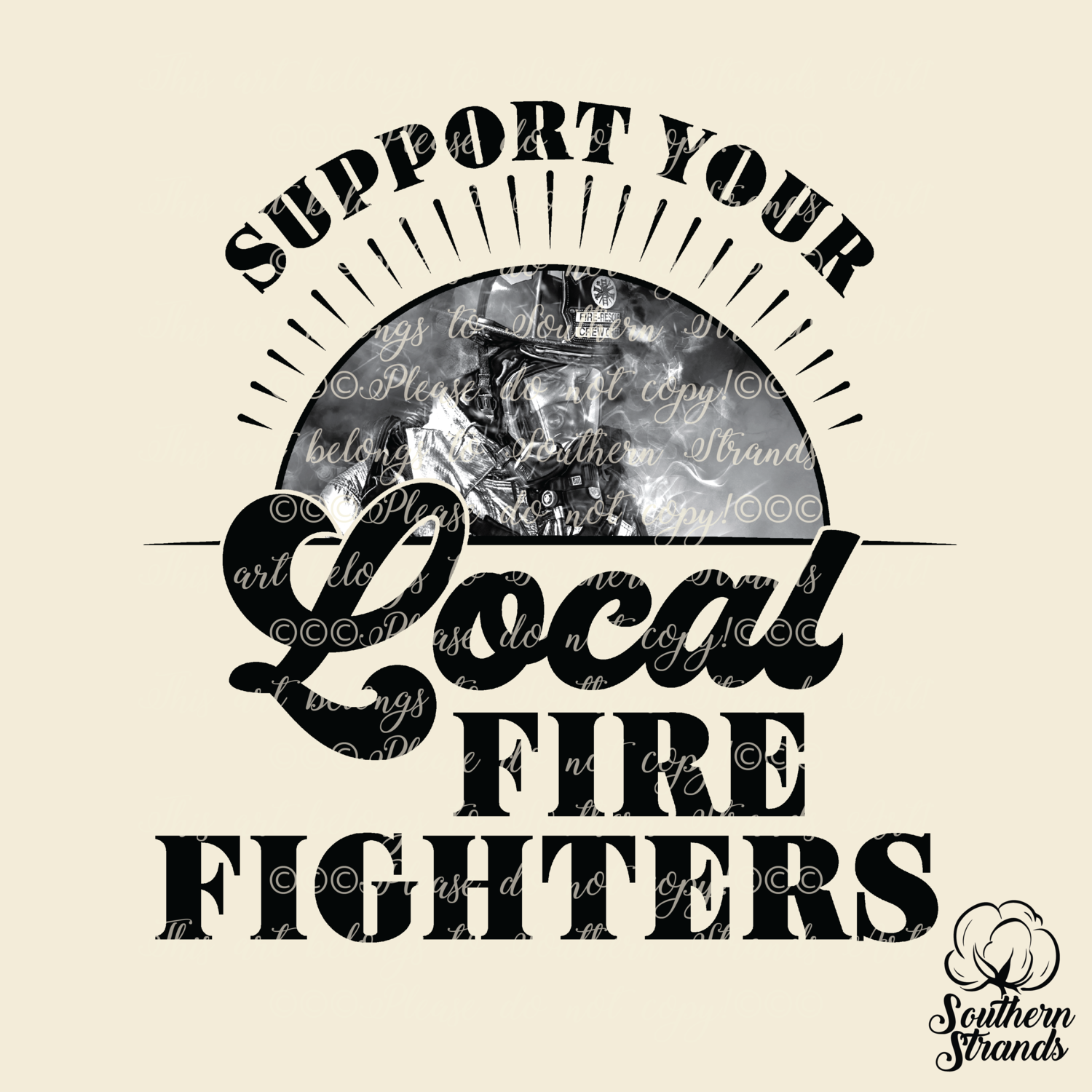 Support Your Local - Fire Fighters