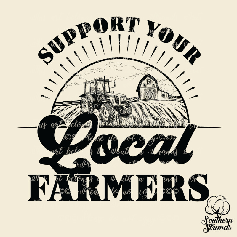 Support Your Local - Farmers - Tractor