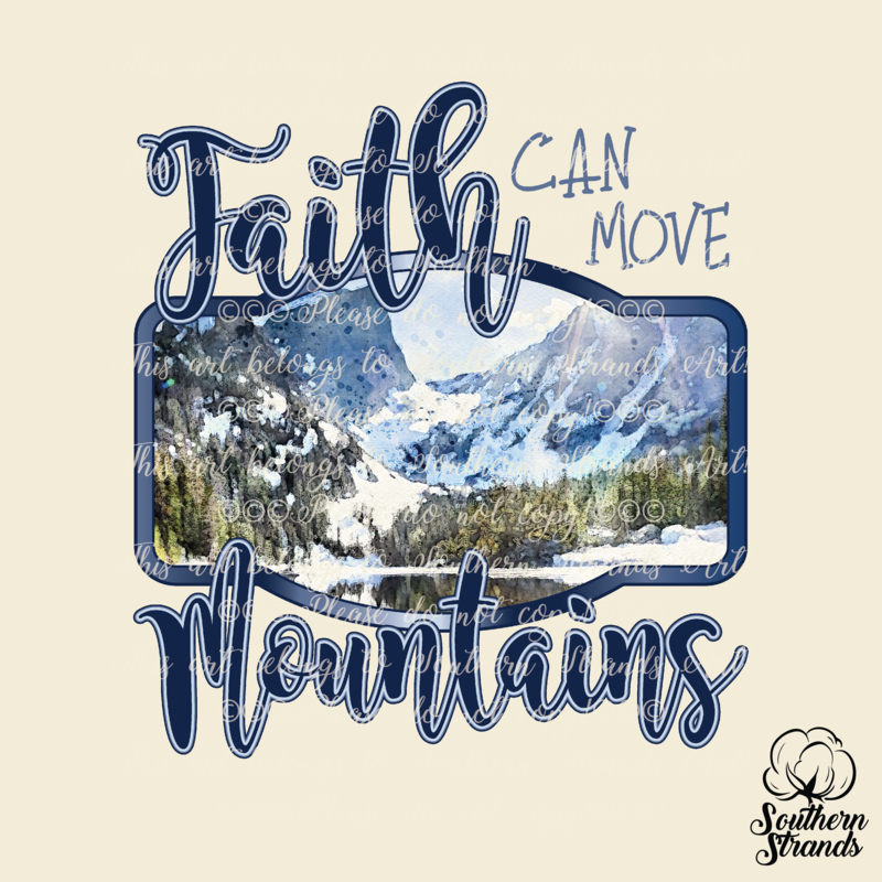 Faith Can Move Mountains