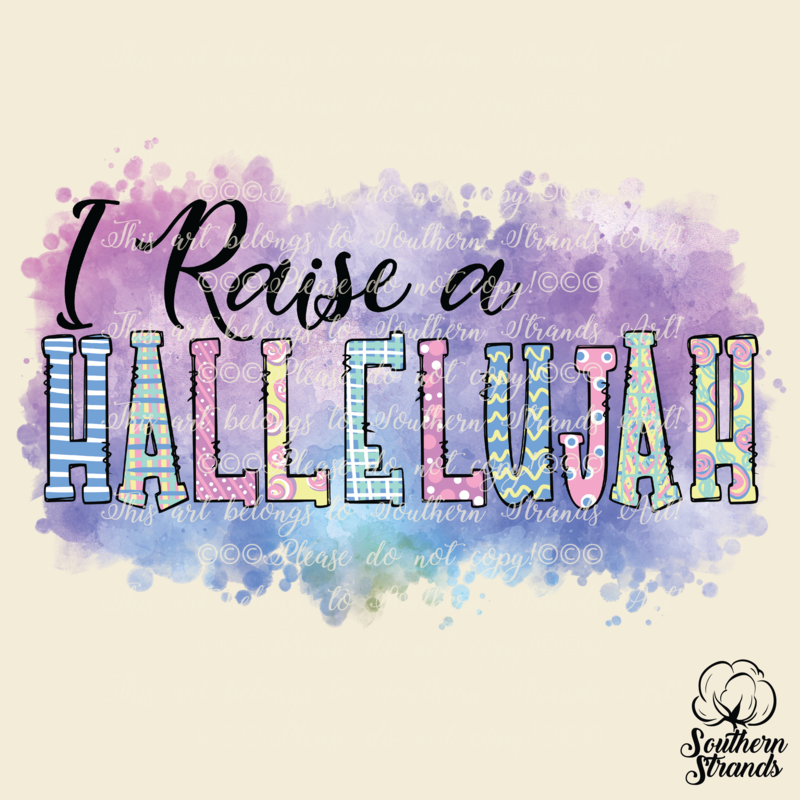 I Raise A Hallelujah