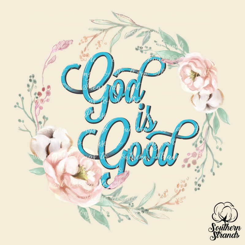 God Is Good