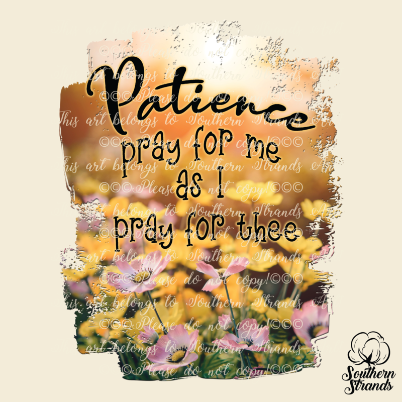 Patience - Pray for Me