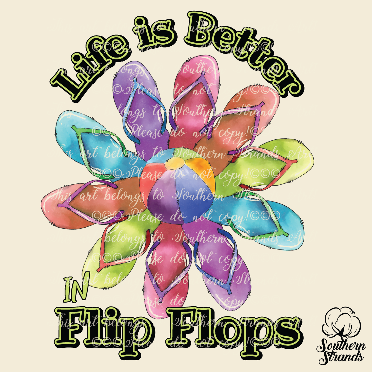 Life is Better in Flip Flops | DIGITAL DESIGN