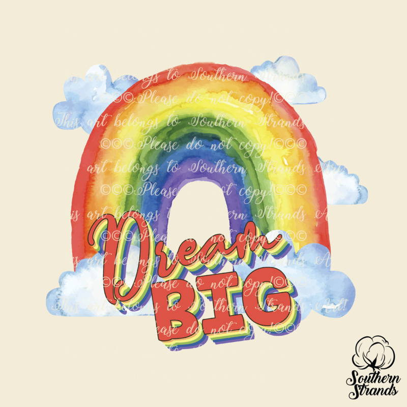 Dream BIG | DIGITAL DESIGN