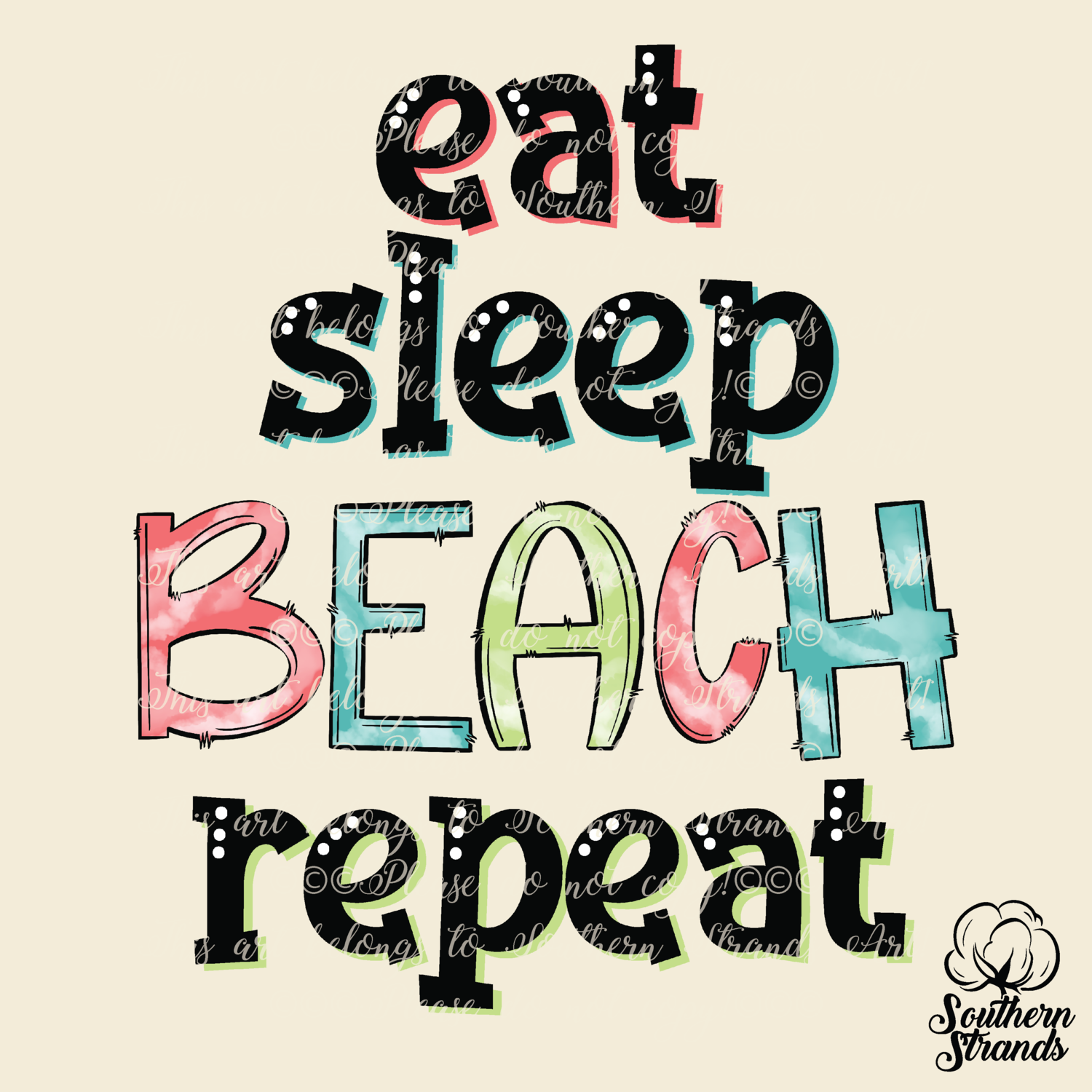 eat, sleep, BEACH, repeat | DIGITAL DESIGN
