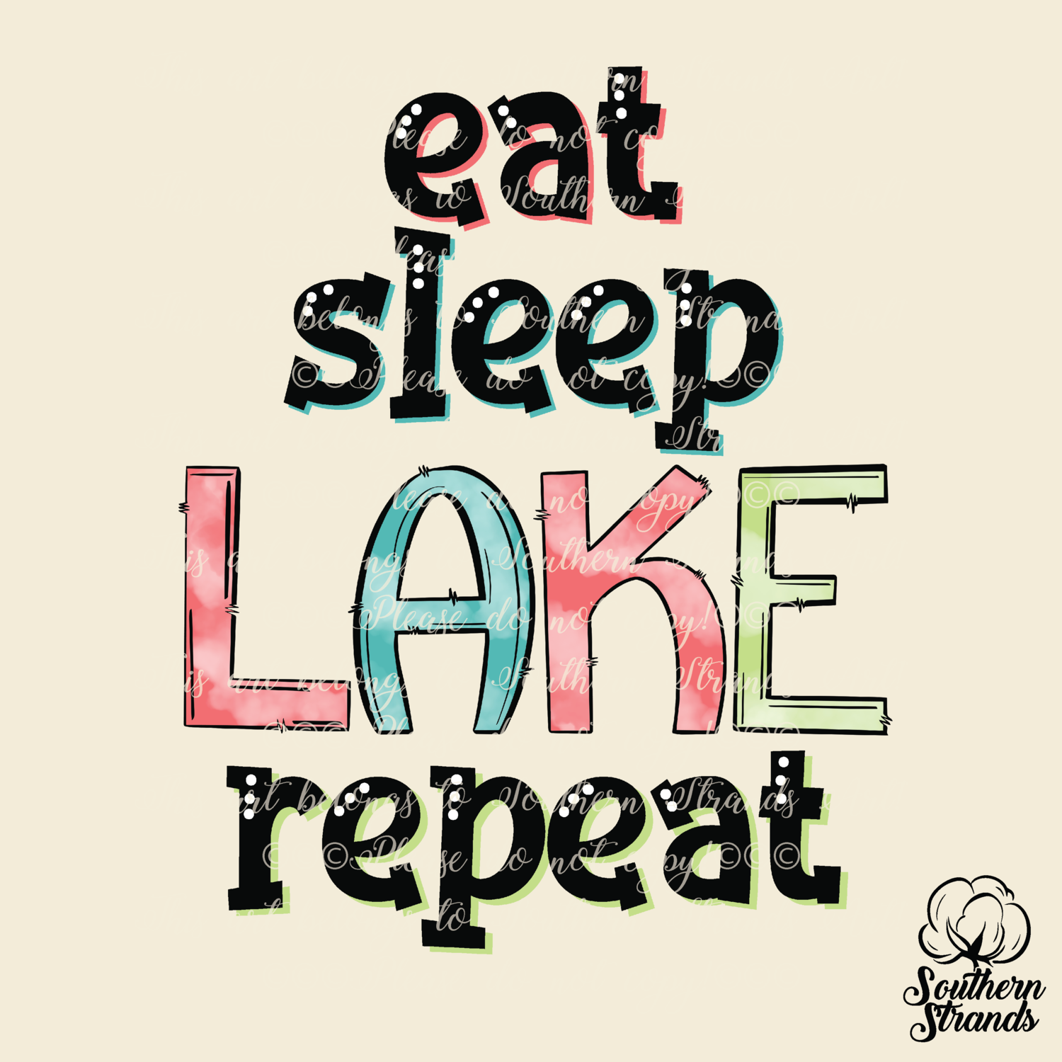 eat, sleep, LAKE, repeat | DIGITAL DESIGN