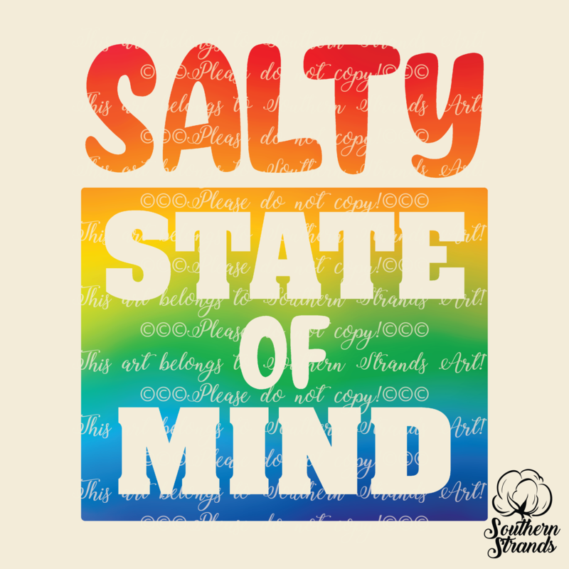 Salty State Of Mind | DIGITAL DESIGN