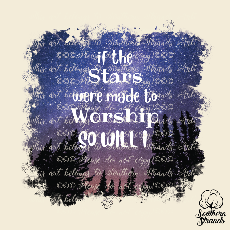 Stars Were Made To Worship