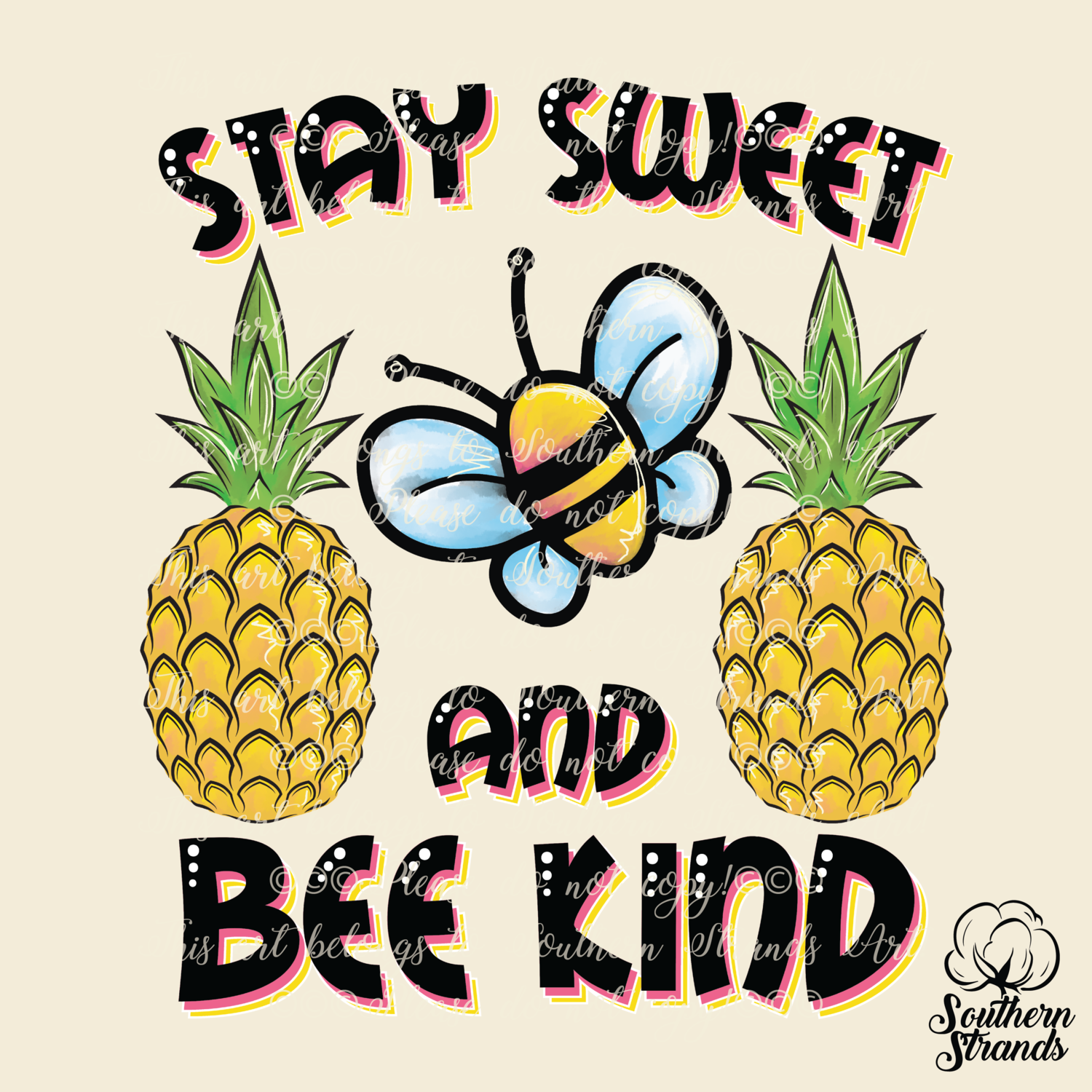 Stay Sweet and Bee Kind | DIGITAL DESIGN