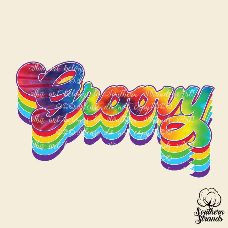 Tie Dye Phrases Groovy DIGITAL DESIGN