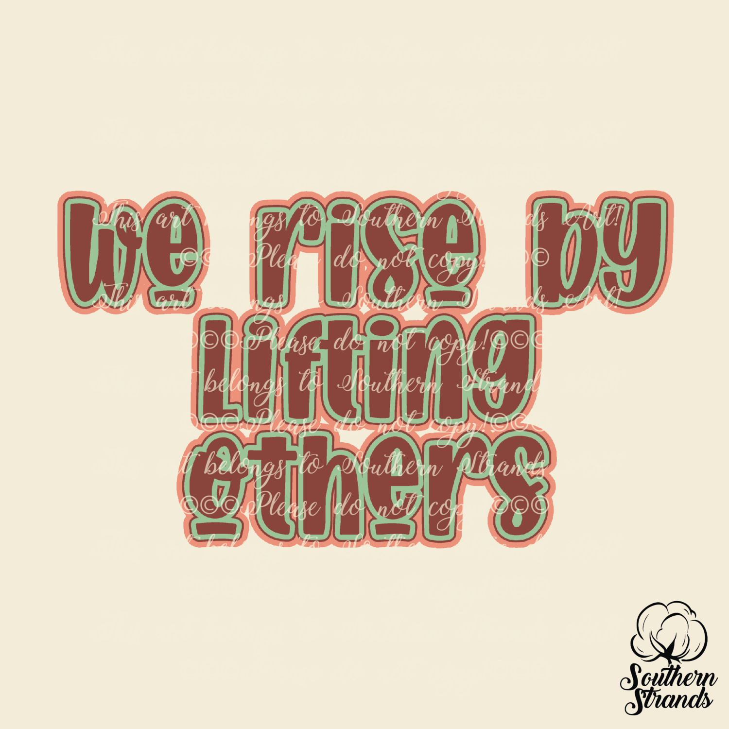 Rise Up - We Rise By Lifting Others