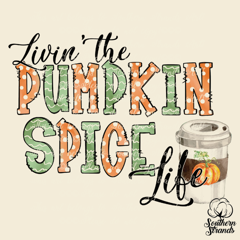 Pumpkin Spice Life | DIGITAL DOWNLOAD