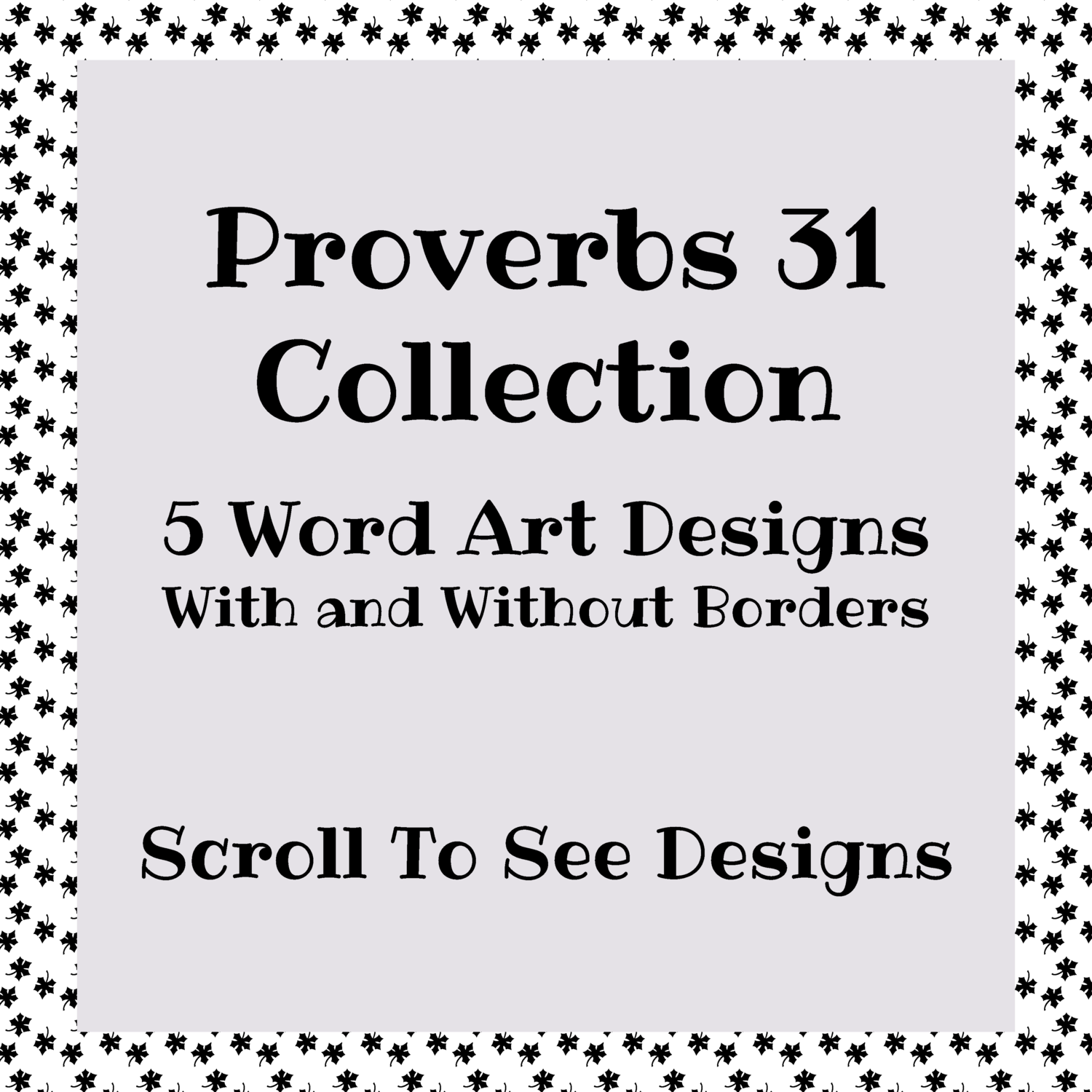 Proverbs 31 Collection - 5 Quotes - With and Without Borders