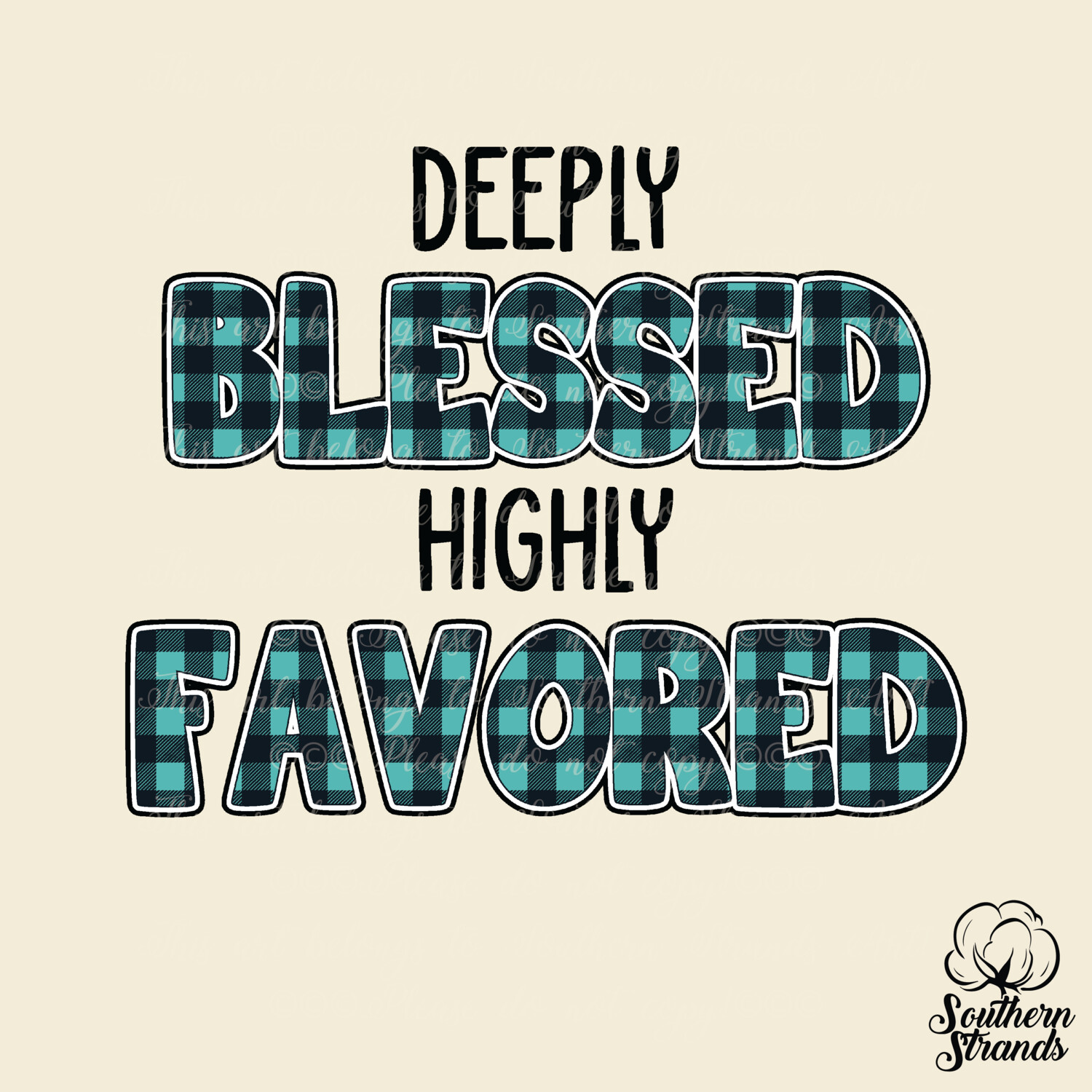 Deeply Blessed Highly Favored - Mint | DIGITAL DESIGN