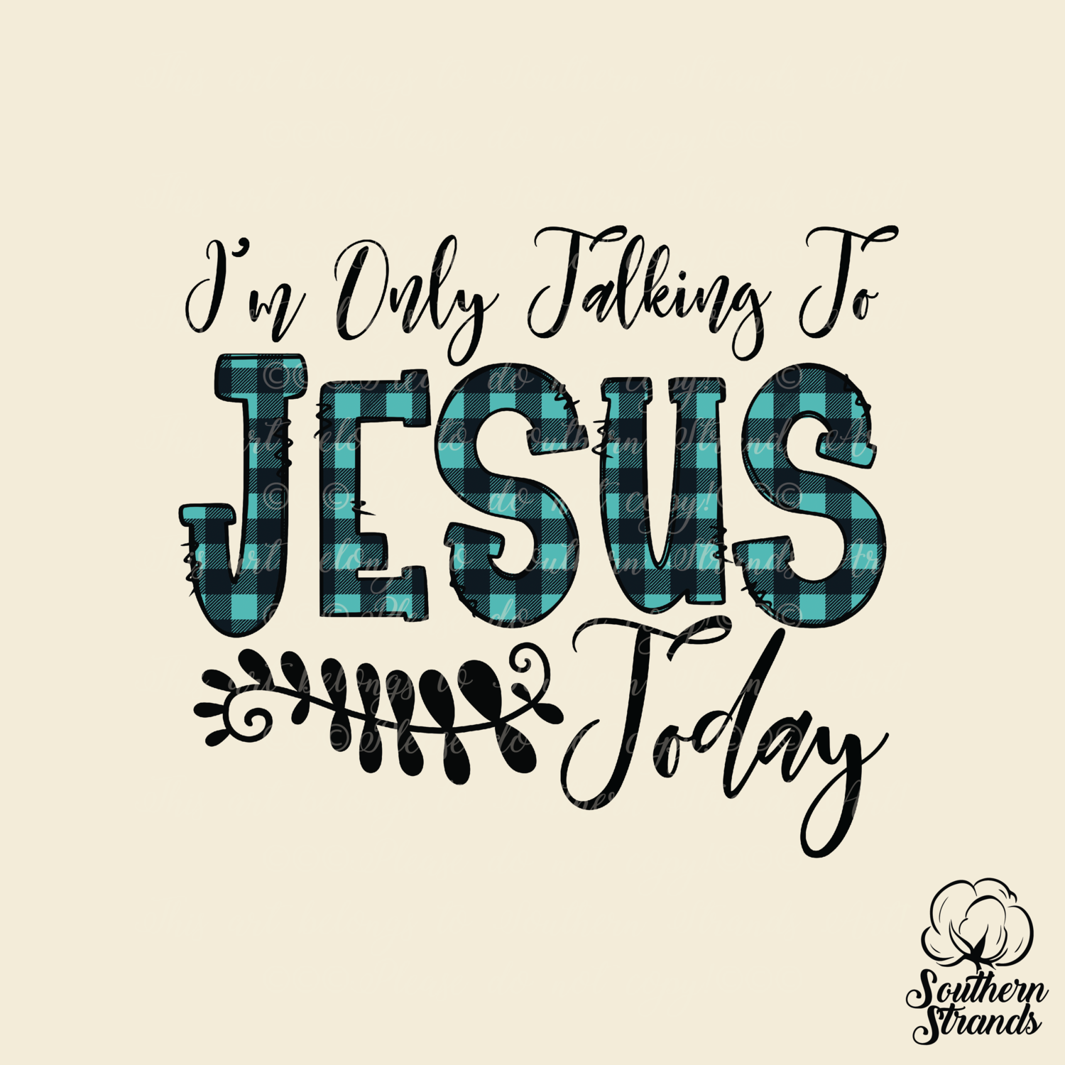 Only Talking To Jesus - Chalky Mint Buffalo Plaid | DIGITAL DESIGN