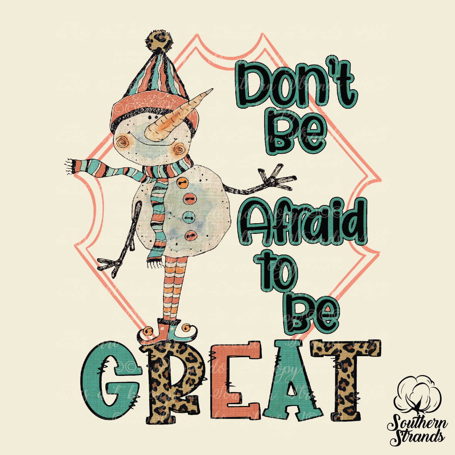 Dont Be Afraid | DIGITAL DESIGN