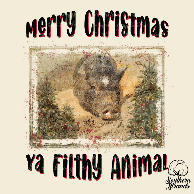 Merry Christmas Ya Filthy Animal | DIGITAL DESIGN