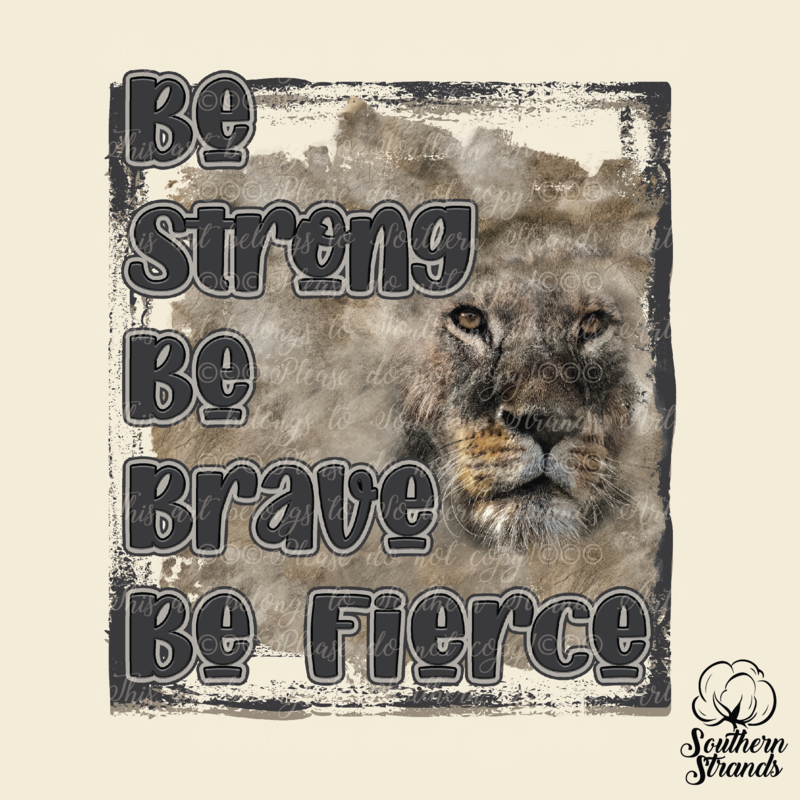 Be Fierce | DIGITAL DESIGN