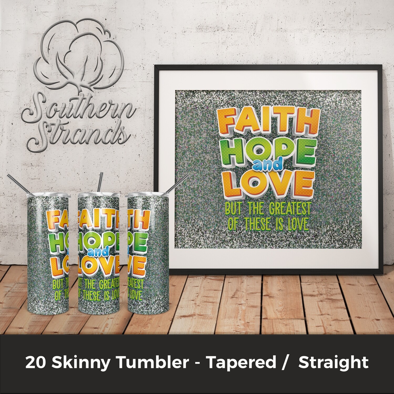 Faith Hope Love Tumbler | DIGITAL DESIGN