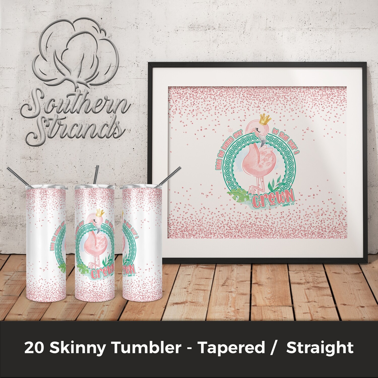 We Shall Wear A Crown Tumbler | DIGITAL DESIGN