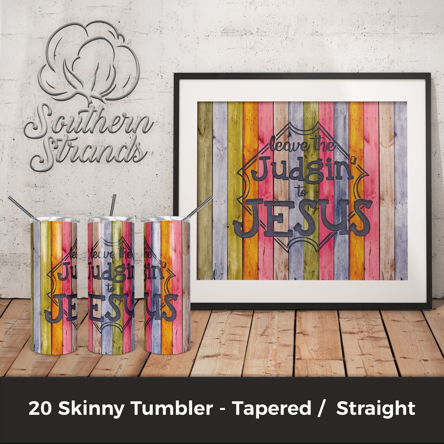 Leave the Judgin&#39; to Jesus Tumbler | DIGITAL DESIGN
