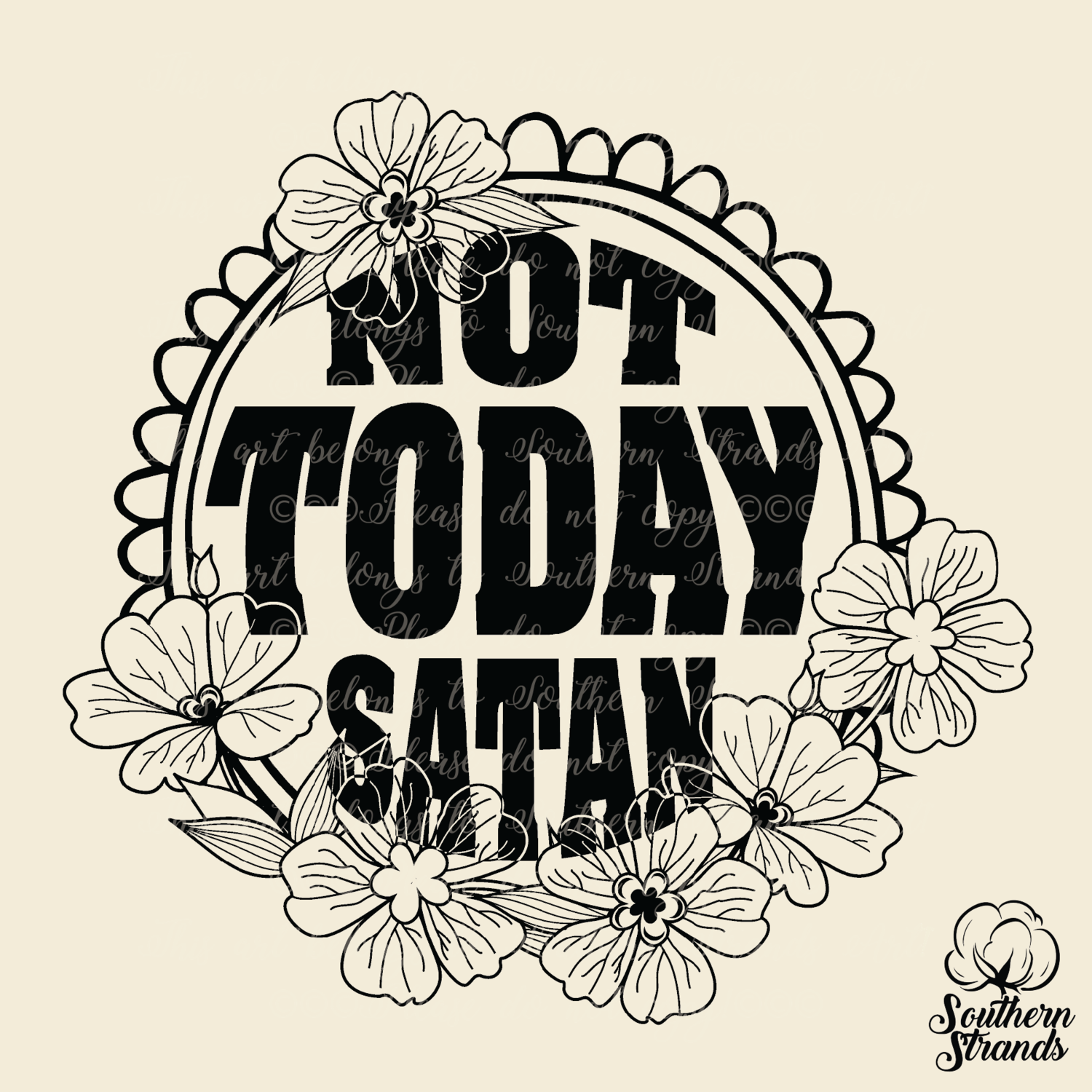 Not Today Satan - Single Color - Black - Change the color by using a Clipping Mask | DIGITAL DESIGN