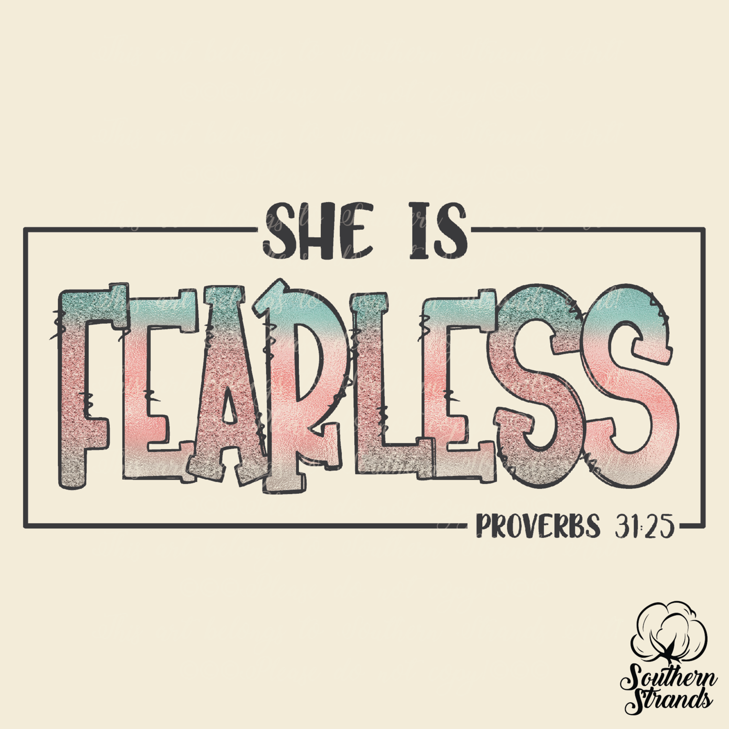 She Is Fearless | DIGITAL DESIGN