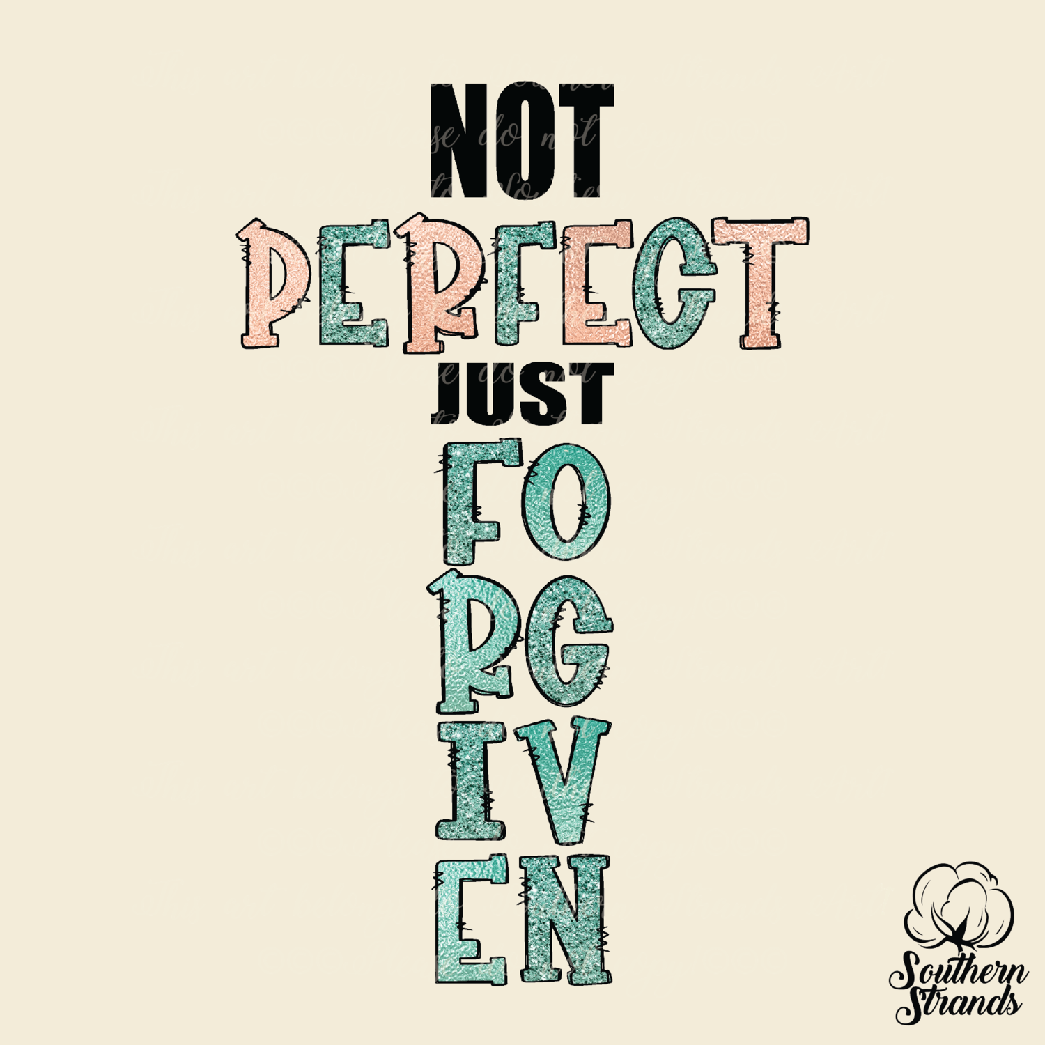Not Perfect Just Forgiven 3 | DIGITAL DESIGN