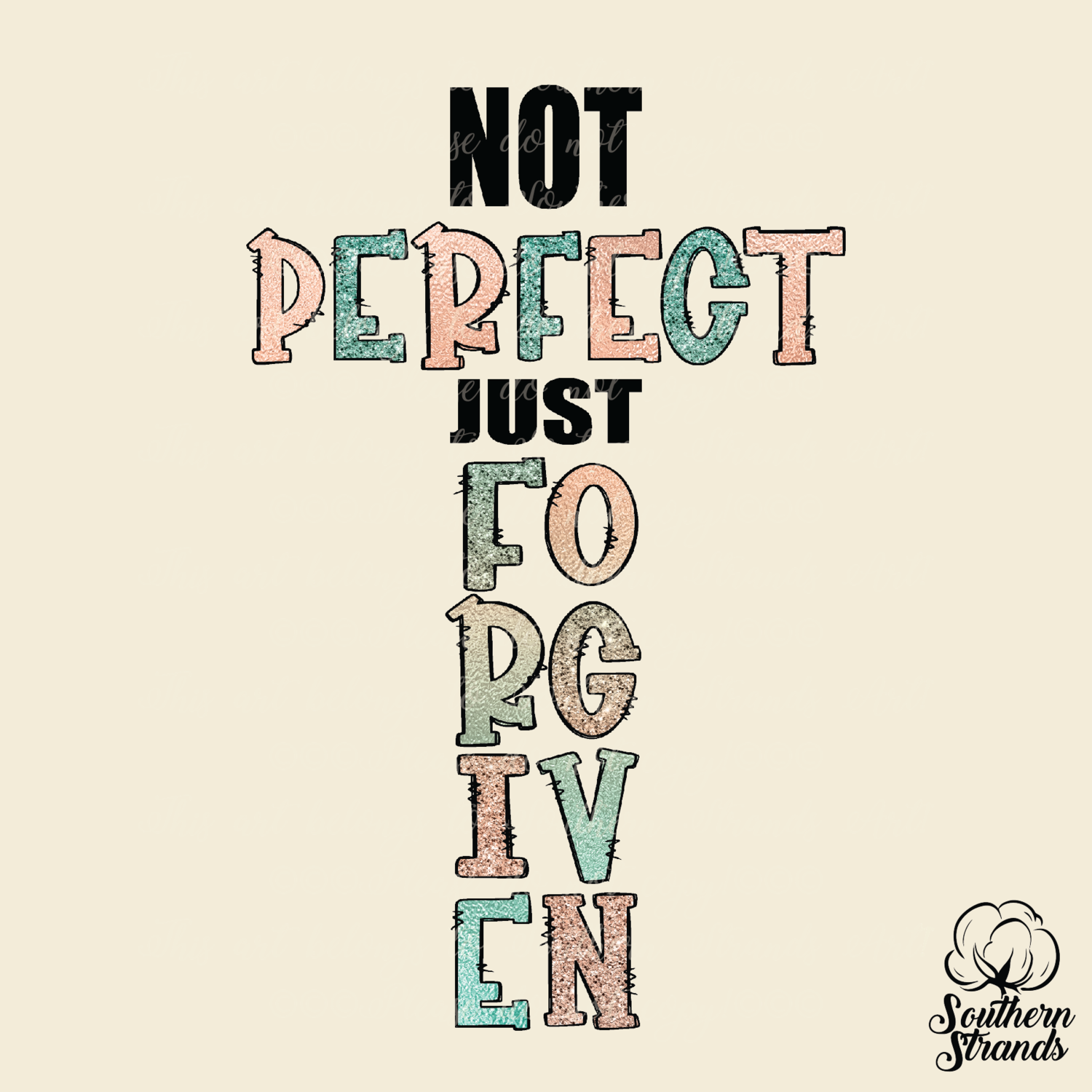 Not Perfect Just Forgiven | DIGITAL DESIGN