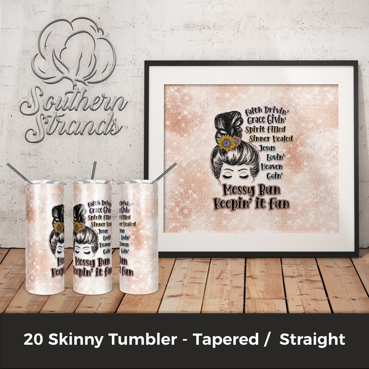 Messy Bun Keepin&#39; It Fun Tumbler | DIGITAL DESIGN